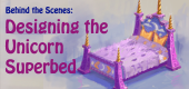R215 - Designing the Unicorn Superbed