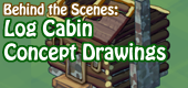 R217 - Concept Art - Log Cabin FEATURE R217 - Concept Art - Log Cabin FEATURE