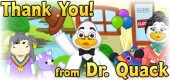 Dr. Quack Thank You Dr. Quack Thank You