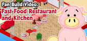 Fan Build Video - Fast Food Restaurant