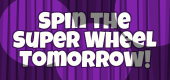 Super Wheel FEATURE Super Wheel FEATURE