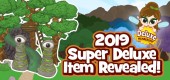 2019_Super_Deluxe_item_revealed_feature 2019_Super_Deluxe_item_revealed_feature