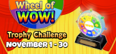 Wheel of Wow Trophy Challenge FEATURE
