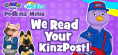 Podkinz Minis -We Read Your KinzPost 2 FEATURE