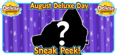 8 Aug 2021 Deluxe Day SNEAK PEEK FEATURE