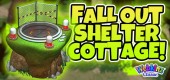 `fall_out_shelter_cottage_Feature