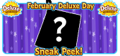 2 Feb 2022 Deluxe Day SNEAK PEEK FEATURE