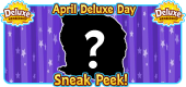 4 March 2022 Deluxe Day SNEAK PEEK FEATURE