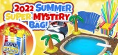 `2022_summer_super_mystery_bag_feature