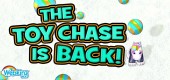 Toy Chase Feature
