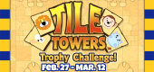 2023 Tile Towers Arcade Challenge FEATURE