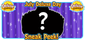 7 July 2023 Deluxe Day SNEAK PEEK FEATURE