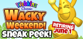 Wacky Weekend June 2025 SNEAK PEEK Wacky Weekend June 2025 SNEAK PEEK