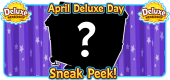 4 April 2025 Deluxe Day SNEAK PEEK FEATURE