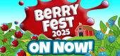 Berry Fest 2025 ON NOW!