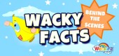 Wacky Facts Feature Wacky Facts Feature