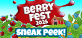Berry Fest 2025 SNEAK PEEK! Berry Fest 2025 SNEAK PEEK!