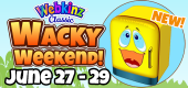 Wacky Weekend - Sneak Peek! Wacky Weekend - Sneak Peek!