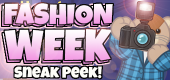Sneak Peek - Fashion Week!