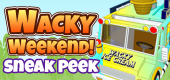 Wacky Weekend Sneak Peek!