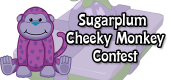 sugarplum cheeky monkey contest