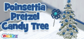 PoinsettiaPretzelCandyTree-Feature