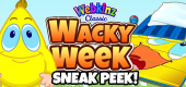 Wacky Week Sneak Peek!