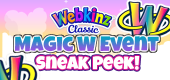 Magic W Event Sneak Peek!