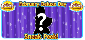 2 Feb 2026 Deluxe Day SNEAK PEEK FEATURE