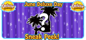 6 June 2026 Deluxe Day SNEAK PEEK FEATURE