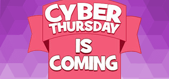 The 2026 Cyber Thursday Sale is coming!