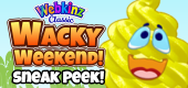 Sneak Peek - Wacky Weekend July 2026