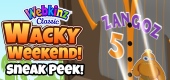 Wacky Weekend  Sneak Peek!